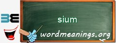 WordMeaning blackboard for sium